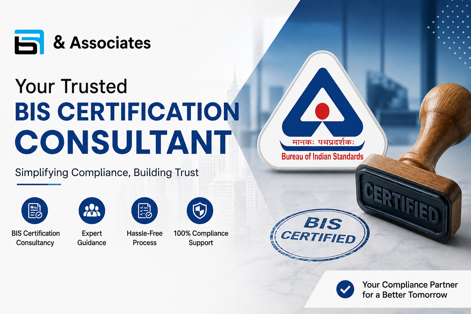 BR&ASSOCIATES , bIS CERTFICATION CONSULTANT

